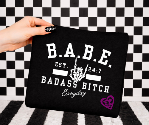 B.A.B.E. Badass Bitch Everyday Tee