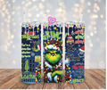 Grinch 20oz Straight Tumbler — My Day Is Booked