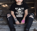 Not In The Mood Kids Tee