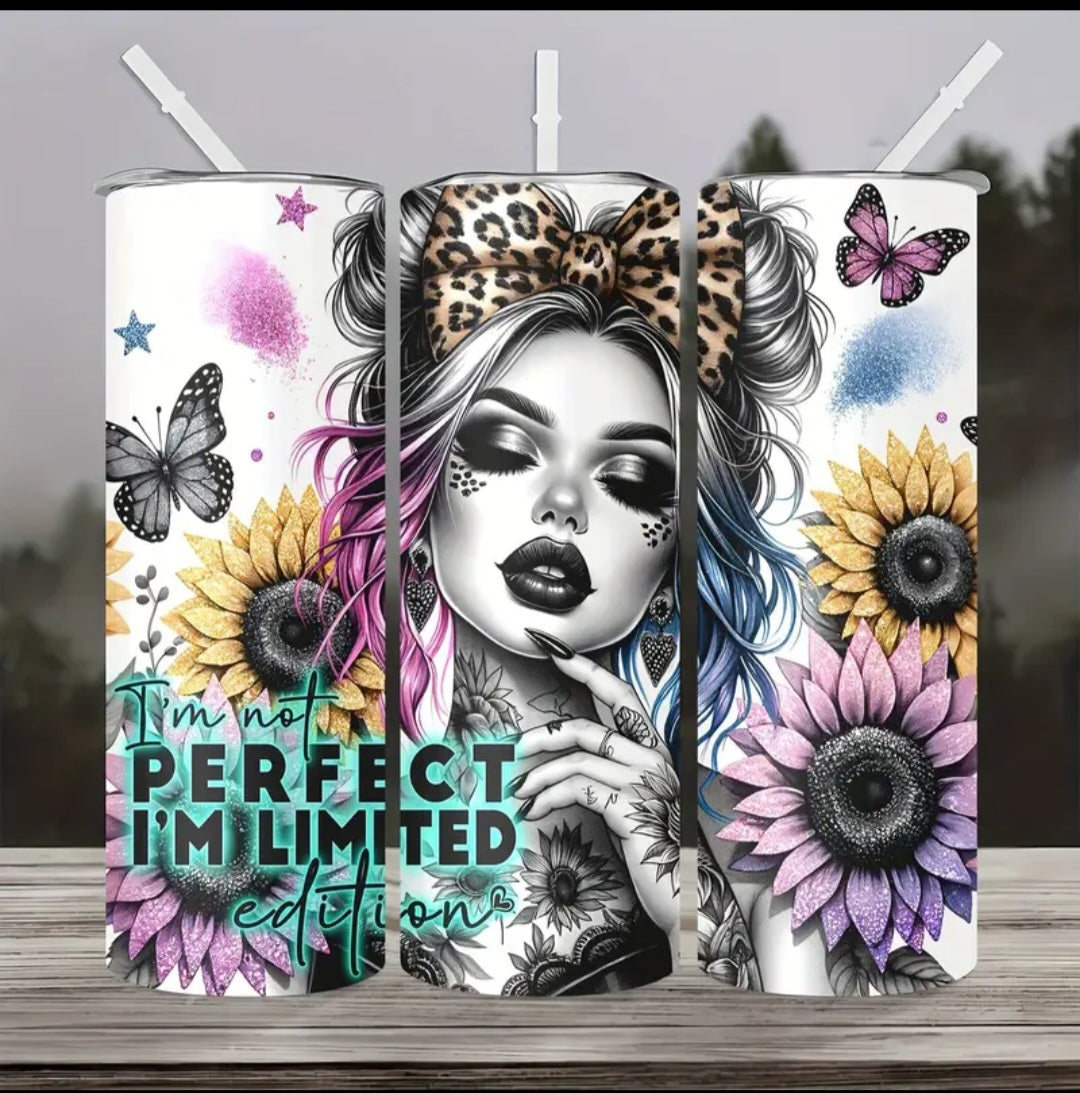 I'm Not Perfect I'm Limited Edition 20oz Straight Tumbler