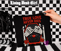 True Love Never Dies Tee